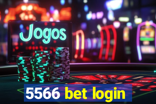 5566 bet login